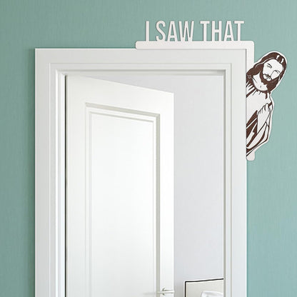 I Saw That Jesus Sign